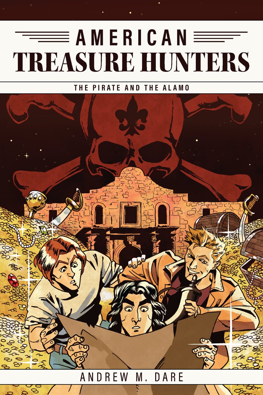 Front cover of book 3, The Pirate and the Alamo, by Andrew M. Dare.