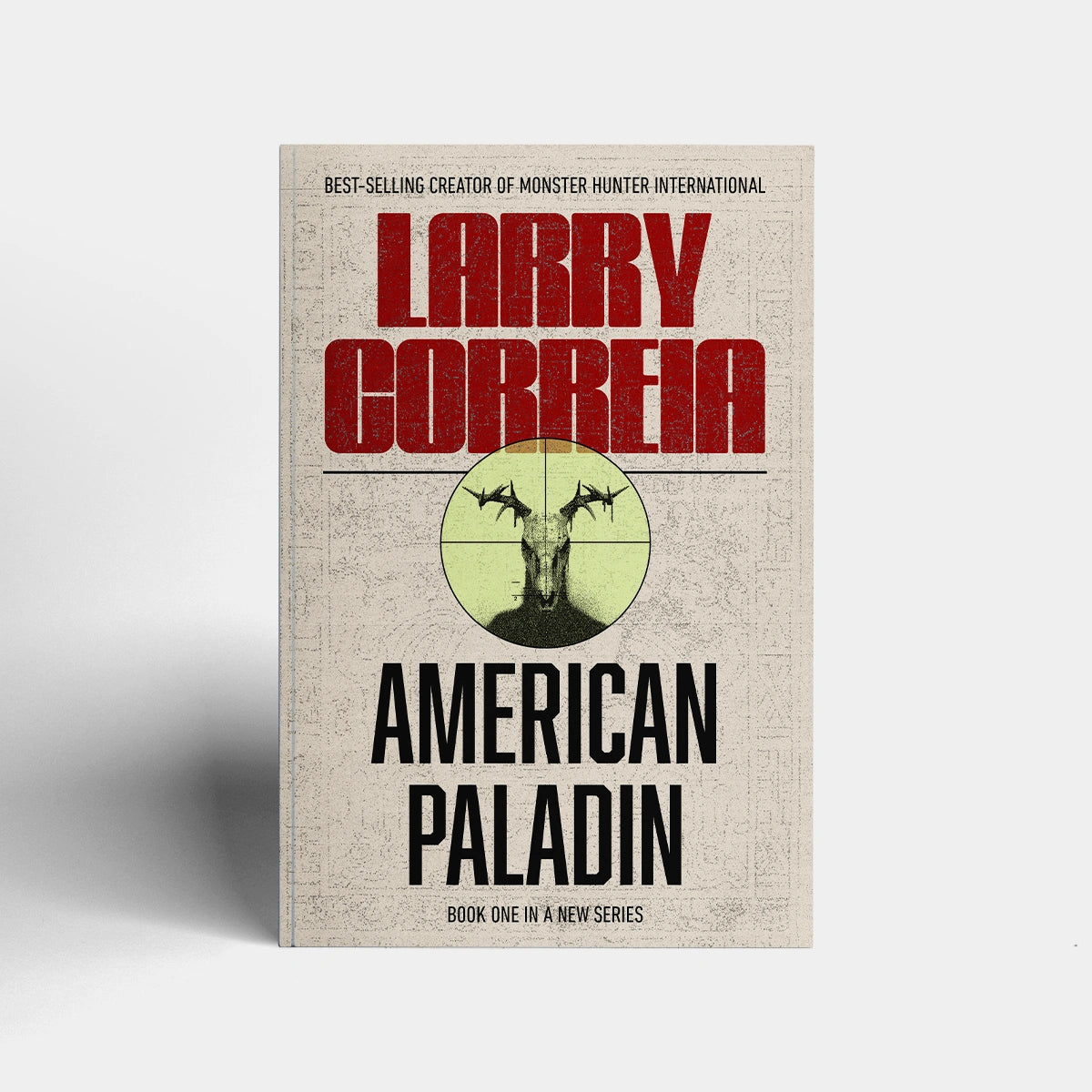 American Paladin trade paperback by Larry Correia