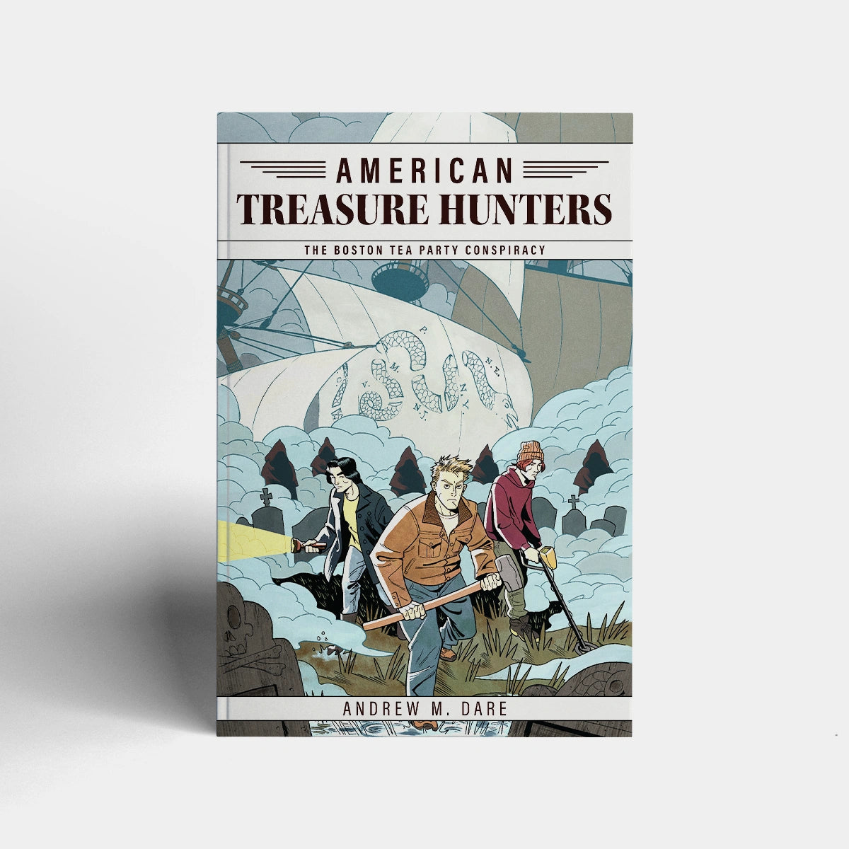 The Boston Tea Party Conspiracy — American Treasure Hunters
