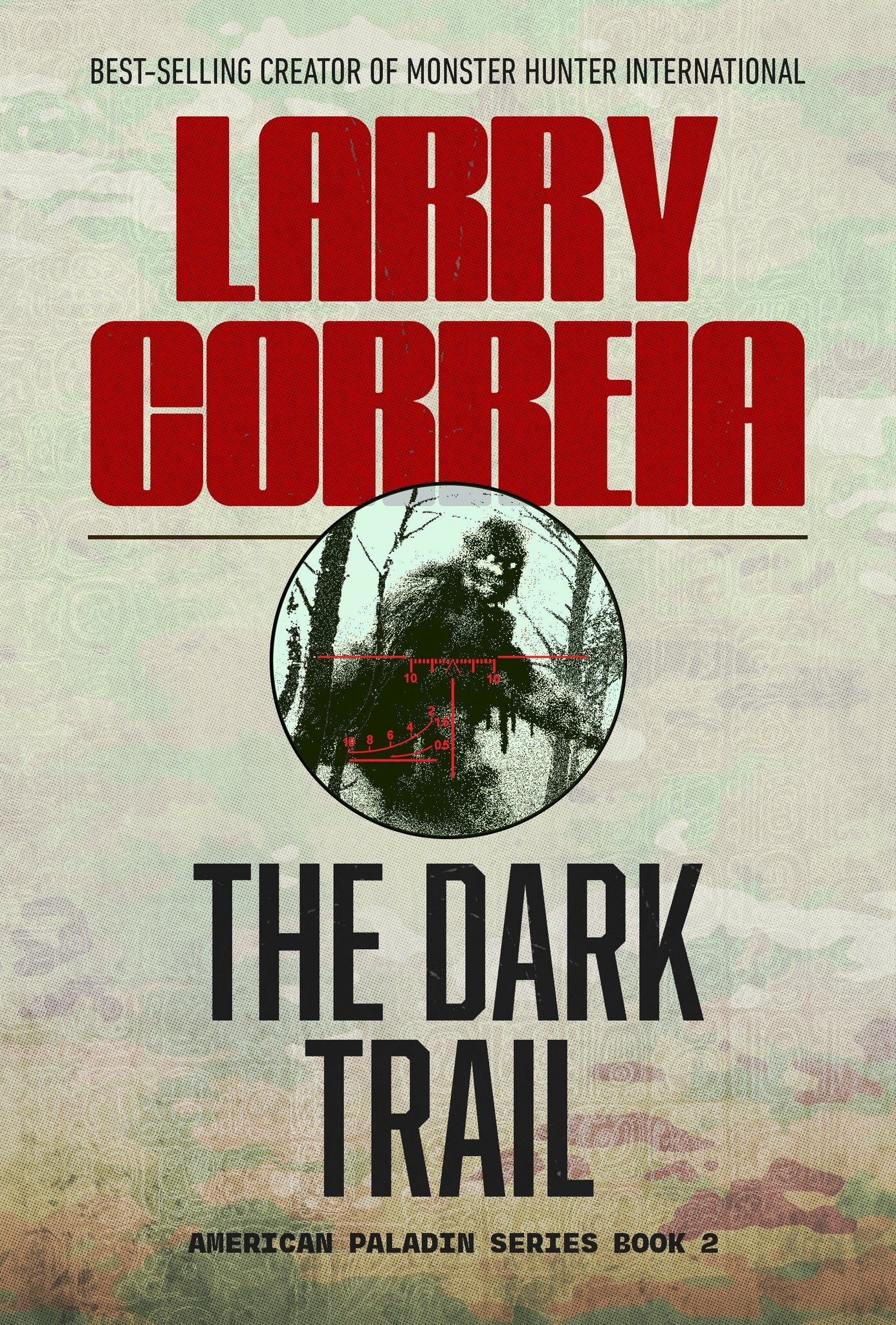 The Dark Trail by Larry Correia front cover