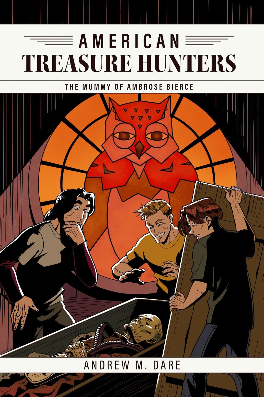 Front cover of book 6, The Mummy of Ambrose Bierce, by Andrew M. Dare.